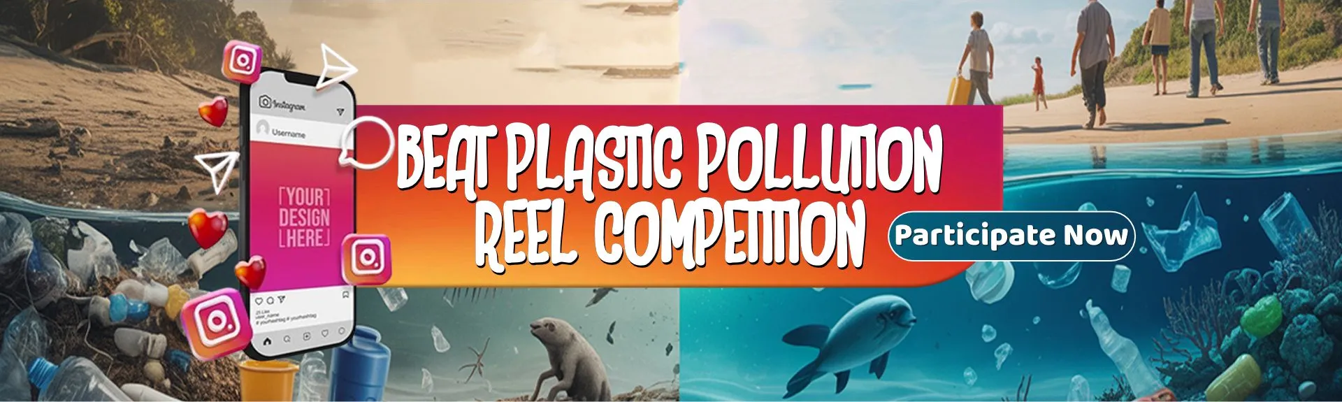 Beat Plastic Pollution  Reel Competition