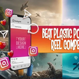 Beat Plastic Pollution Reel Competition 